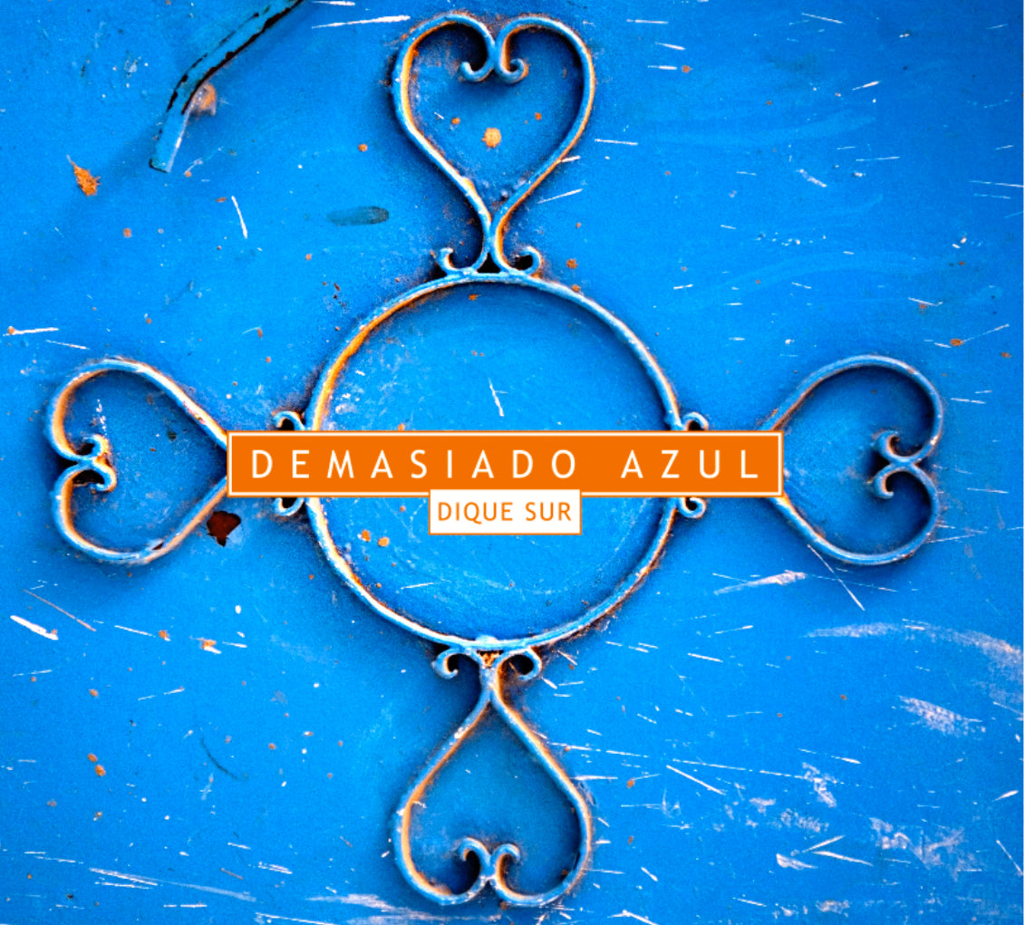 CD Dique Sur: Demasiado Azul